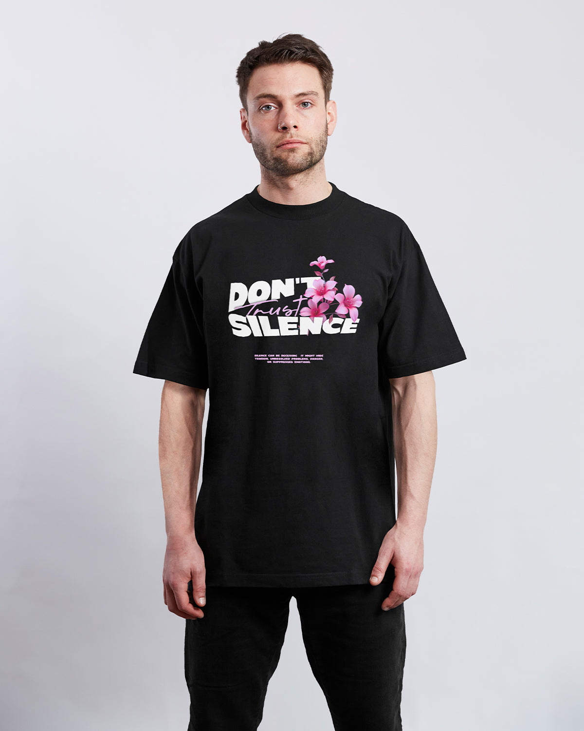 DON'T TRUST SILENCE Oversized T-Shirt
