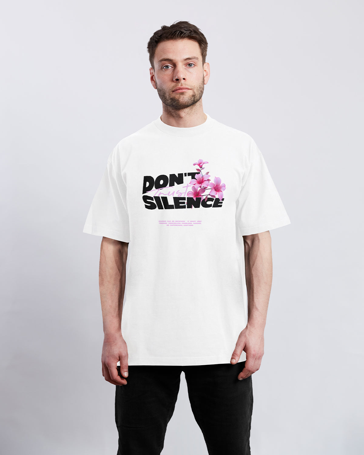 DON'T TRUST SILENCE Oversized T-Shirt