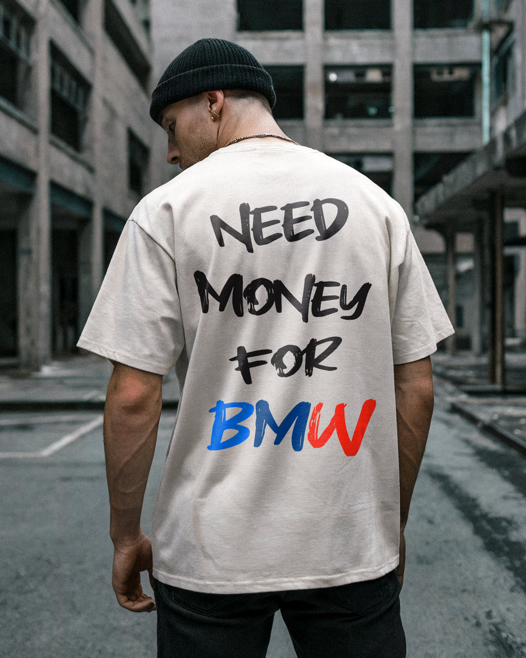 NEED MONEY FOR BMW - Oversized T-Shirt