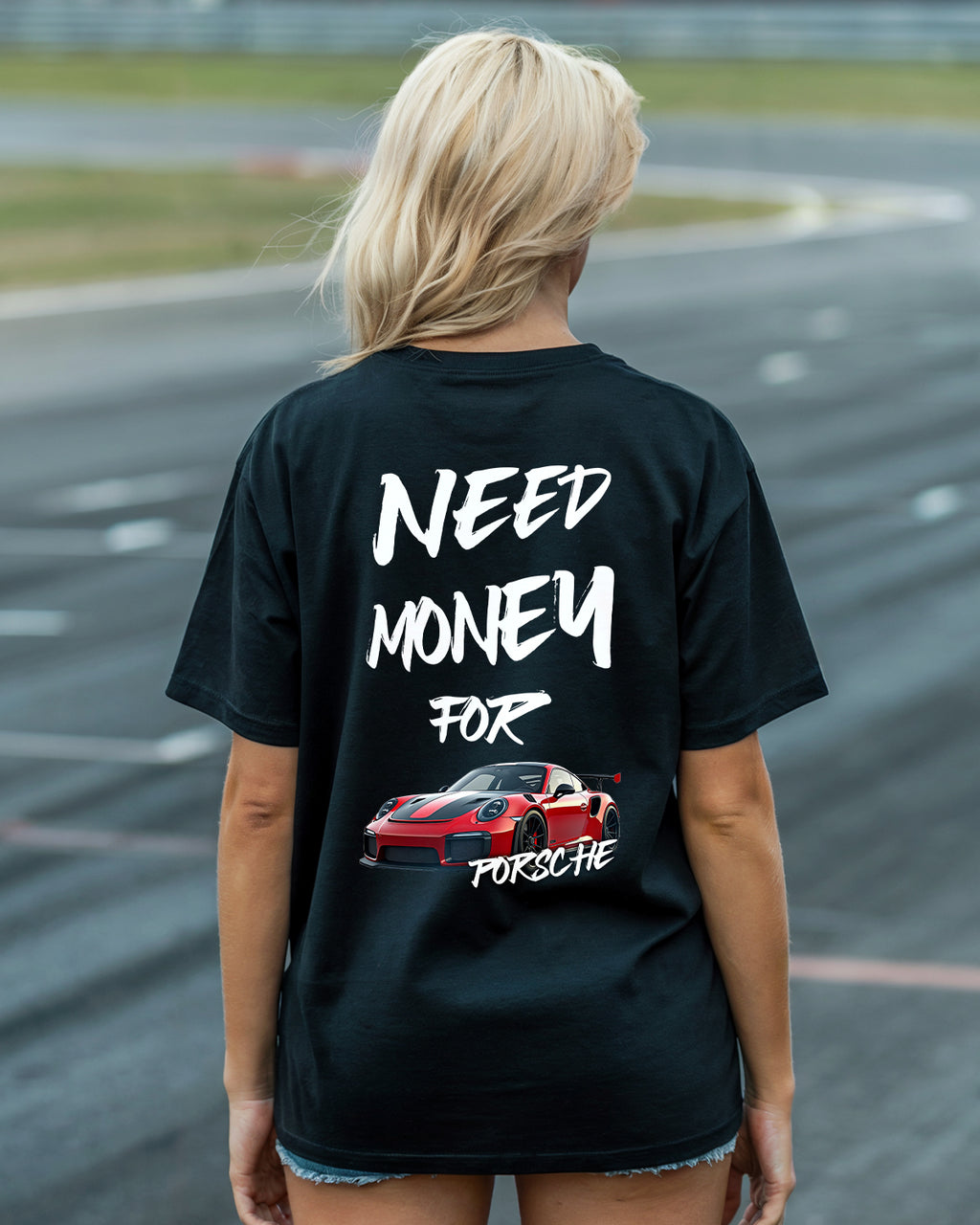 NEED MONEY FOR PORSCHE - Oversized T-Shirt