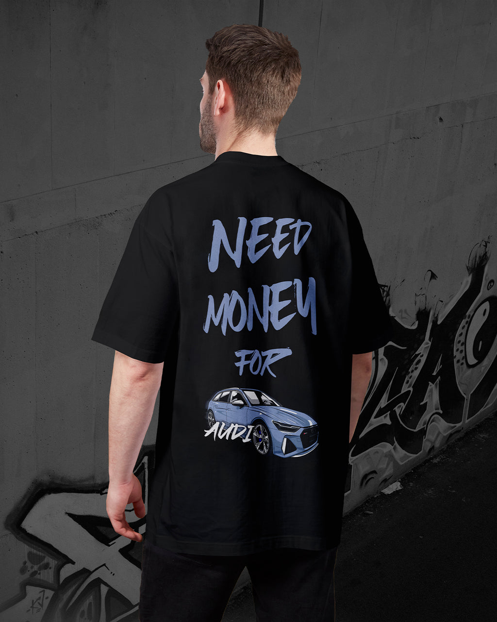 NEED MONEY FOR AUDI RS6 - Oversized T-Shirt