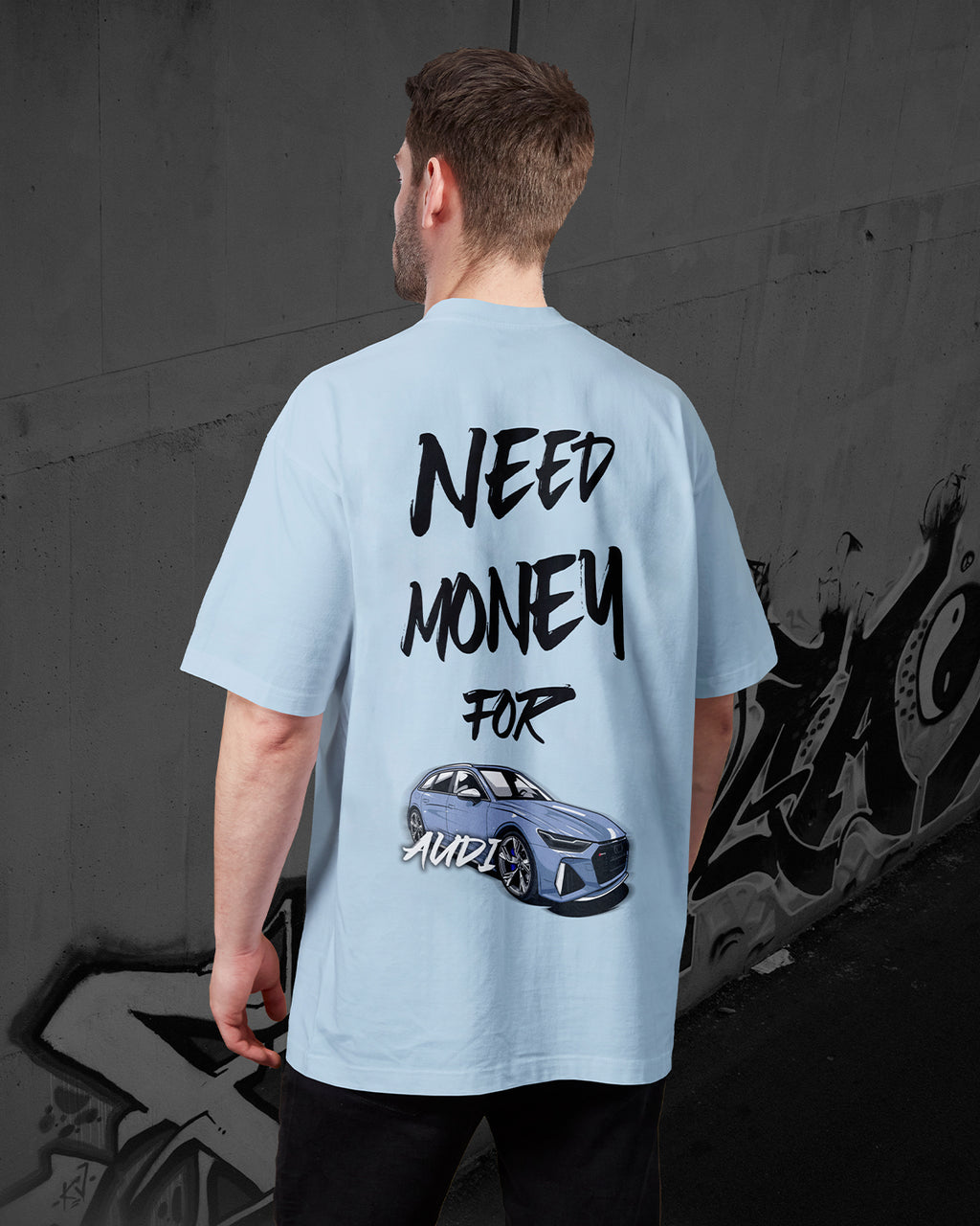 NEED MONEY FOR AUDI RS6 - Oversized T-Shirt
