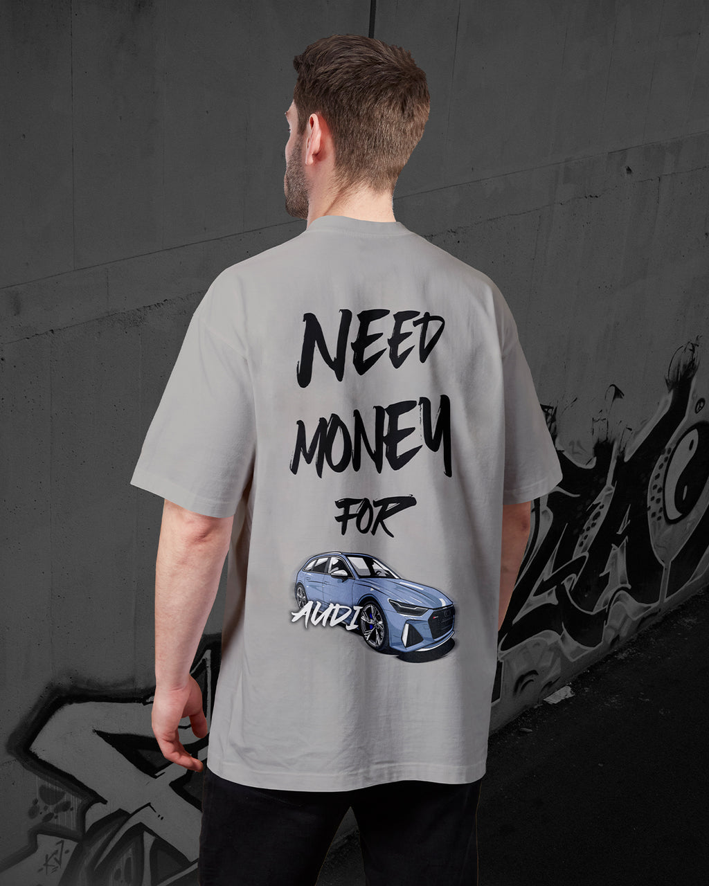 NEED MONEY FOR AUDI RS6 - Oversized T-Shirt