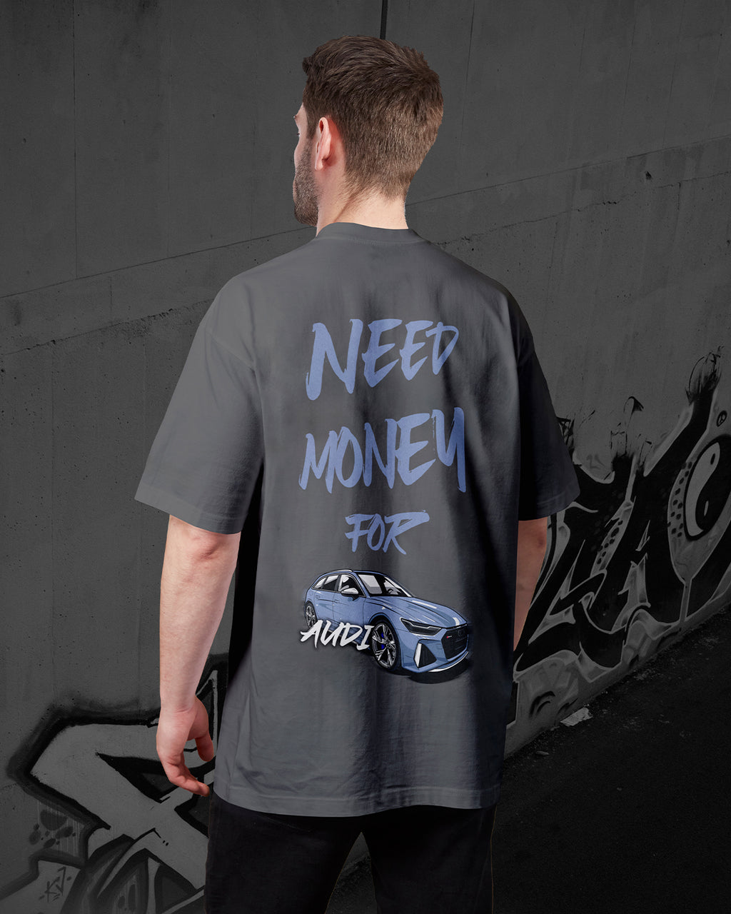 NEED MONEY FOR AUDI RS6 - Oversized T-Shirt